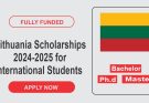 Lithuania Scholarships 2024-2025 for International Students | Study in Lithuania