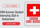 CERN Summer Student Internship 2024 in Switzerland For International Students | Fully Funded